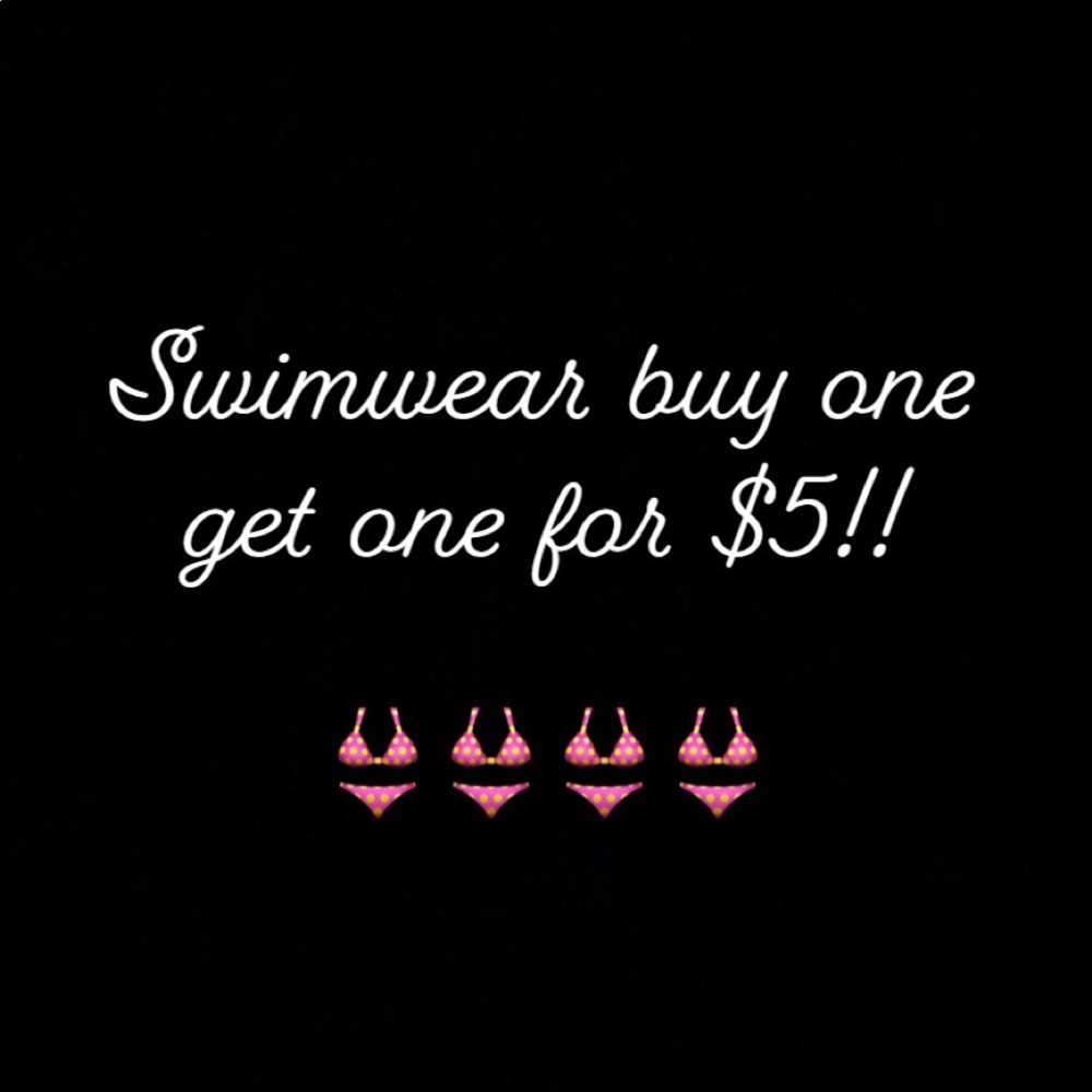 Buy one get one $5 SWIM